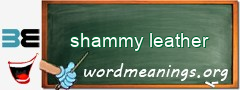 WordMeaning blackboard for shammy leather
